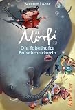 M�rfi. Die fabelhafte Falschmacherin - Andreas Schl�ter