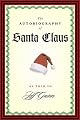 The Autobiography of Santa Claus