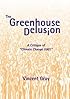 The Greenhouse Delusion: A Critique of 