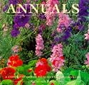 Annuals: A Complete Guide to Cultivation and Care (Gardening)