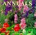 Book Annuals: A Complete Guide to Successful Growing (Gardening)