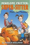 Books : Meet the Phonees (Penelope Fritter: Super-Sitter)
