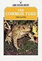 The Common Toad (Shire Natural History)