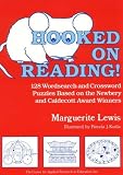 View Book 'Hooked on Reading!: 128 Wordsearch and Crossword Puzzles Based on the Newbery and Caldecott Award Winners' 