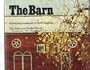 The Barn: A Vanishing Landmark in North America