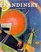 Wassily Kandinsky, 1866-1944: The Journey to Abstraction (Big Art Series)