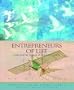 Entrepreneurs of Life: Faith and the Venture of Purposeful Living (Trinity Forum Study Series)