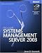 Microsoft Systems Management Server 2003 Administrator's Companion (Administrators Companion)