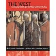 The West: Encounters & Transformations, Brief Edition, Combined Volume (MyHistoryLab Series)