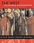 The West: Encounters & Transformations, Concise Edition, Combined Volume