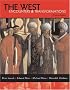 The West: Encounters & Transformations, Brief Edition, Combined Volume (MyHistoryLab Series)