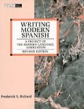 Writing Modern Spanish: A Project of the Modern Language Association