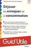Revue Vuibert  / Déjouer les arnaques de la consommation