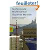 Gouverner Marseille : Enqu�te sur les mondes politiques marseillais