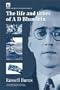 The Life and Times of A D Blumlein (IEE History of Technology Series, 24)