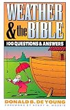 Weather and the Bible : 100 Questions and Answers