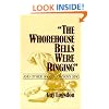 The Whorehouse Bells Were Ringing and Other Songs Cowboys Sing (Music in American Life)