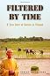 Filtered By Time: A True Story Of Success In Vietnam