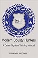 Modern Bounty Hunters: A Crime Fighters Training Manual