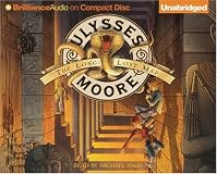 Ulysses Moore: The Long-Lost Map (Ulysses Moore)