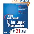 Sams Teach Yourself C for Linux Programming in 21 Days