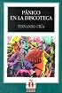 Panico En La Discoteca/panic at the Disco (Leer En Espanol, Level 3)