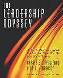 The Leadership Odyssey: A Self-Development Guide to New Skills for New Times (Jossey Bass Business and Management Series)