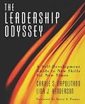 The Leadership Odyssey: A Self-Development Guide to New Skills for New Times (Jossey Bass Business and Management Series)