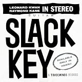 Slack Key (& Raymond Kane)