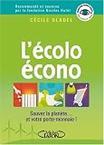 L'�colo �cono : Sauvez la plan�te... et votre porte-monnaie !