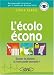 L'ecolo econo : Sauvez la planete... et votre porte-monnaie !