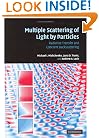 Multiple Scattering of Light by Particles: Radiative Transfer and Coherent Backscattering