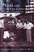 York and Western York County: The Story of a Southern Eden  (SC)  (Making of America)