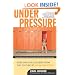 Under Pressure: Rescuing Our Children from the Culture of Hyper-Parenting