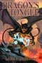 Dragon's Tongue: Book 1 Of The Demon Bound (Bk. 1)