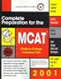 2001 MCAT: Complete Preparation for the Medical College Admission Test