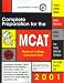 2001 MCAT: Complete Preparation for the Medical College Admission Test