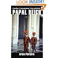 Papal Reich by Arun Pereira