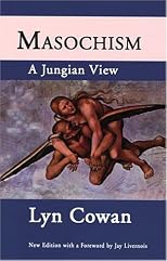 Masochism: A Jungian View