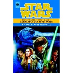 Star Wars, Die Schwarze Flotte, Bd.2, Aufmarsch der Yevethaner