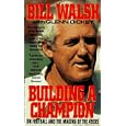 Building a Champion: On Football and the Making of the 49Ers