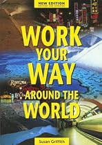 Work Your Way Around the World