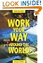 Work Your Way Around the World