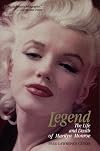Legend: The Life and Death of Marilyn Monroe