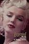 Legend: The Life and Death of Marilyn Monroe