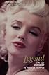 Legend: The Life and Death of Marilyn Monroe