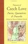 Treasury Of Czech Love Poems  Quotations   Proverbs