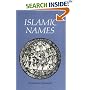 Islamic Names: An Introduction (Islamic Surveys)