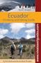 Ecuador: Climbing and Hiking Guide: VIVA Travel Guides
