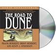 The Road to Dune by Brian Herbert, Kevin J. Anderson, Frank Herbert, and Scott Brick